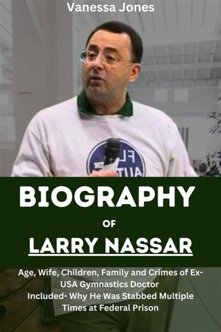 Who is Larry Nassar wife Stephanie Nassar? Explore Stephanie Nassar Wiki facts